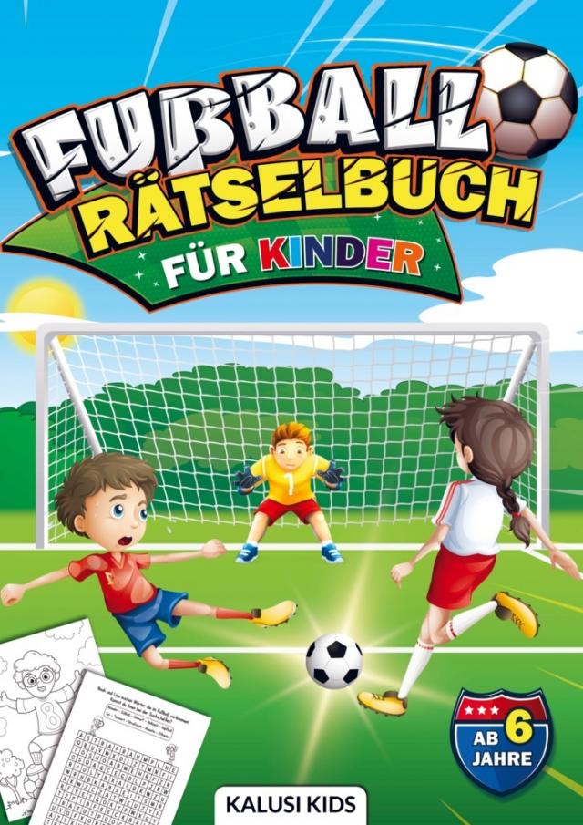Fußball Rätselbuch für Kinder ab 6 Jahre