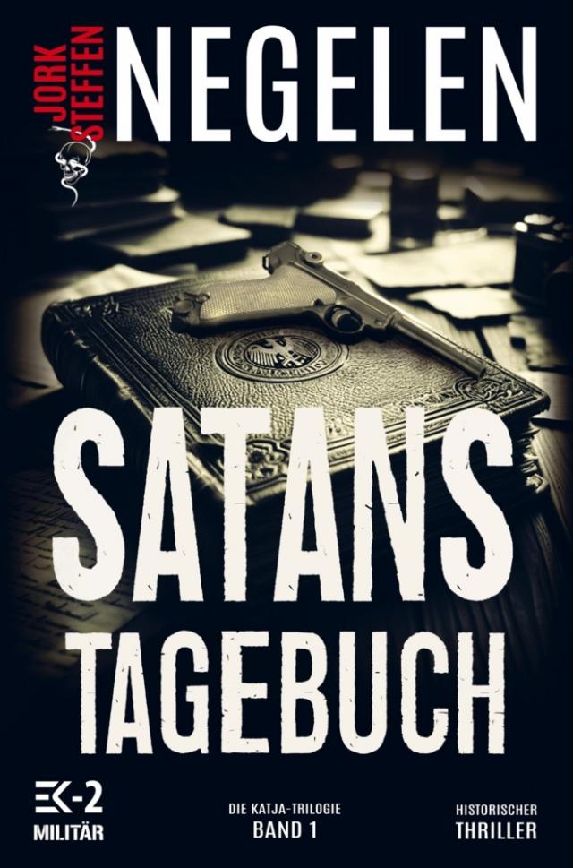 Satans Tagebuch - Historischer Weltkriegs-Thriller