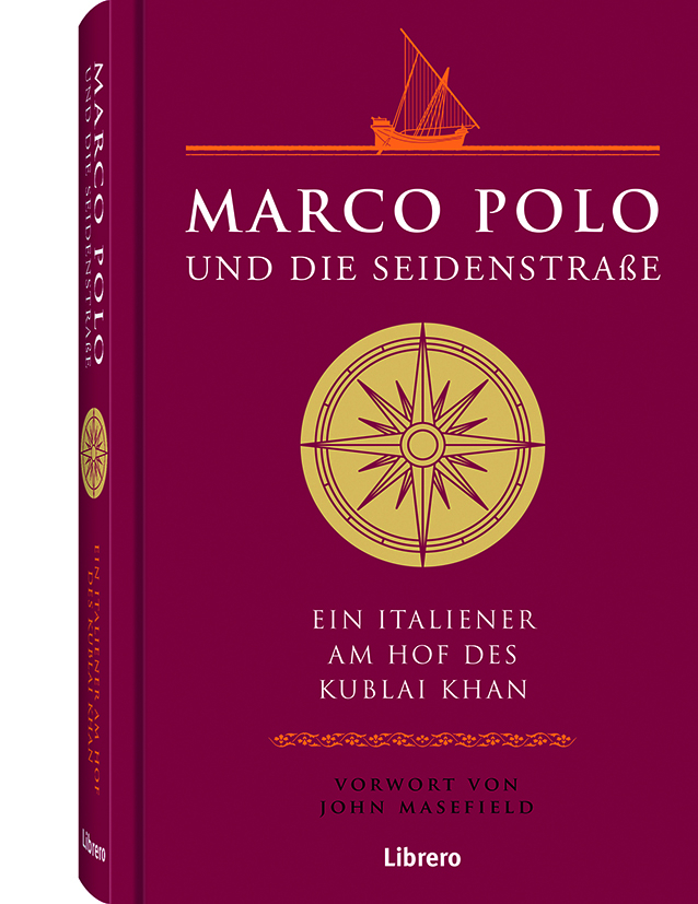 Marco Polo und die Seidenstraße