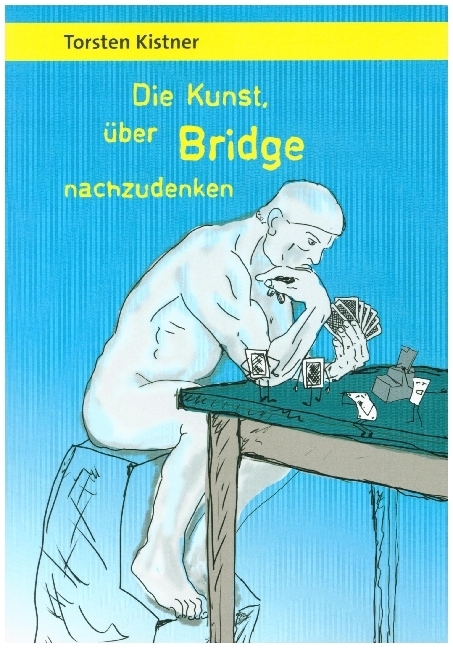 Die Kunst, über Bridge nachzudenken