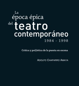 La época épica del teatro contemporáneo (1984-1998) Ciencias Humanas  