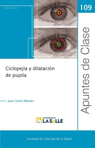 Cicloplejía y dilatación de pupila Apuntes de clase  