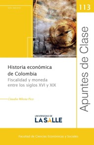 Historia económica de Colombia Apuntes de clase  