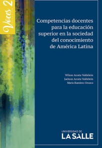 Competencias docentes para la educación superior en la sociedad del conocimiento de América Latina Voces  
