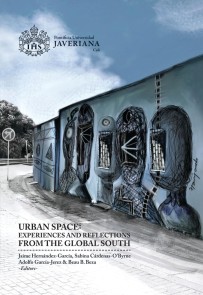 Urban Space: experiences and Reflections from the Global South