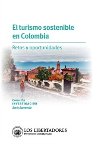 El turismo sostenible en Colombia: