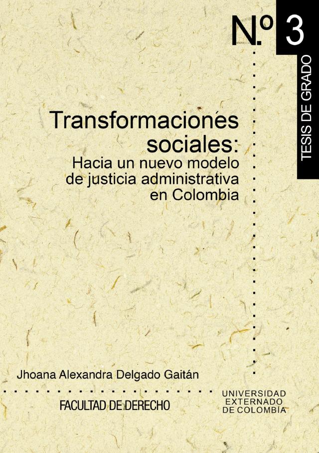 Transformaciones sociales: hacia un nuevo modelo de justicia administrativa en Colombia
