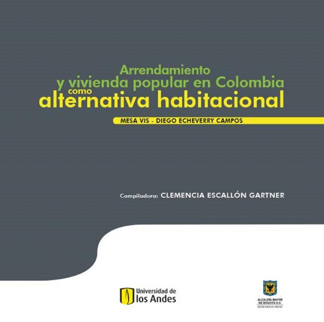Arrendamiento y vivienda popular en Colombia como alternativa habitacional