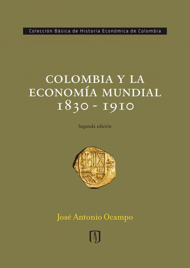 Colombia y la economía mundial 1830 - 1910