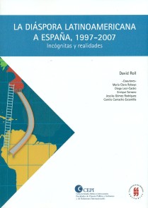 La diáspora latinoamericana a España 1997 2007 Colección textos de jurisprudencia  