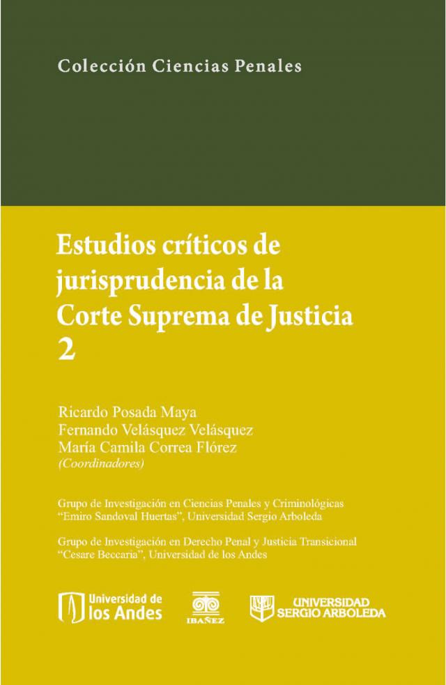 Estudios críticos de la jusrisprudencia de la Corte Suprema de Justicia 2