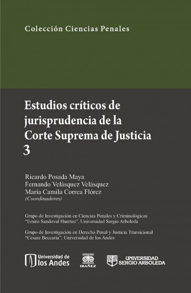 Estudios críticos de la jusrisprudencia de la Corte Suprema de Justicia 3