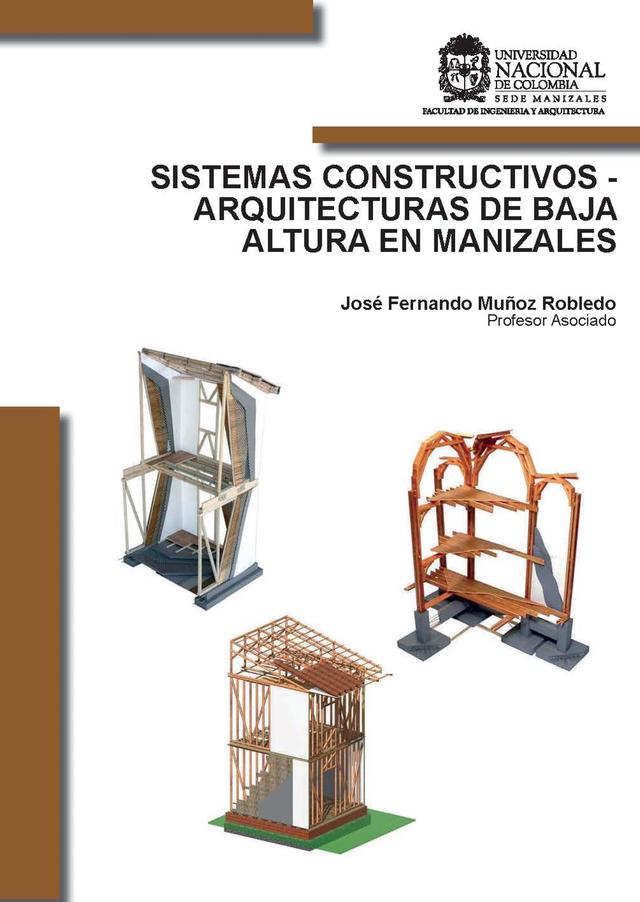 Sistemas constructivos - arquitecturas de baja  altura en Manizales
