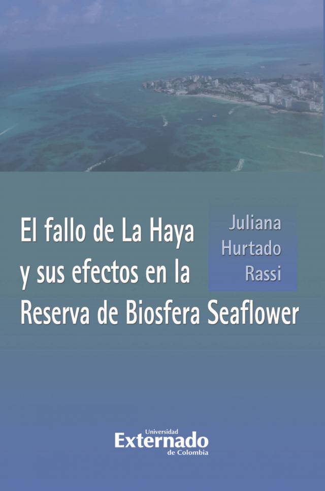 El fallo de La Haya y sus efectos en la Reserva de Biosfera Seaflower