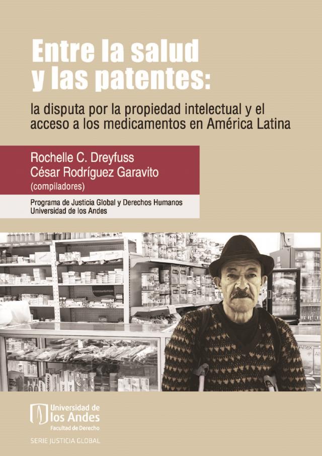 Entre la salud y las patentes: la disputa por la propiedad intelectual y el acceso a los medicamentos en América Latina