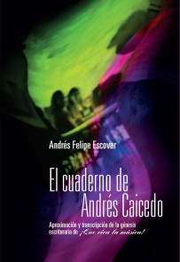 El cuaderno de Andrés Caicedo Ciencias Humanas  