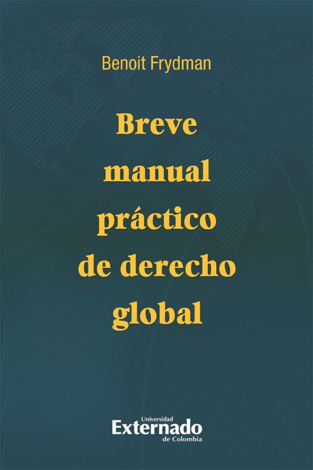 Breve manual práctico de derecho global