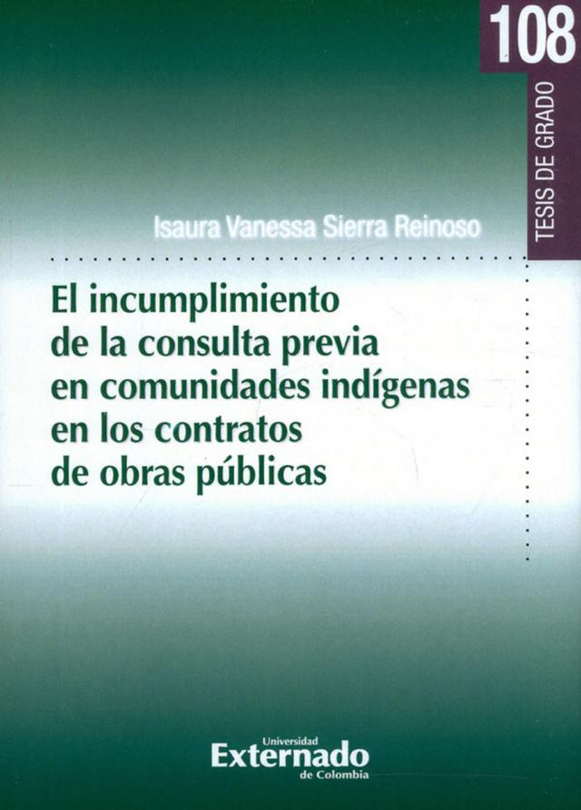 El Incumplimiento de la consulta previa en comunidades indígenas en los contratos de obras públicas
