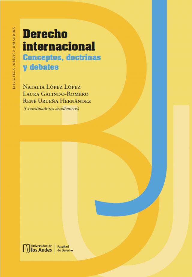Derecho internacional. Conceptos, doctrinas y debates