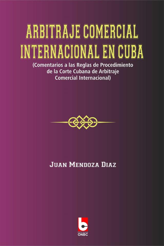 Arbitraje Comercial Internacional en Cuba