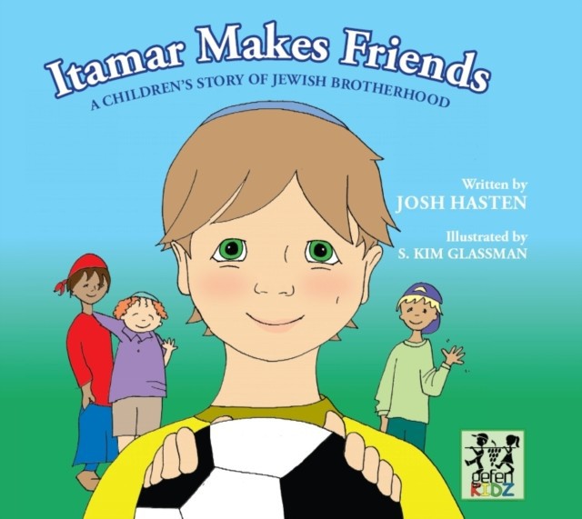 Itamar makes Friends : A Children's Story Of Jewish Brotherhood