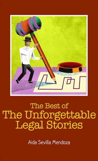Best of The Unforgettable Legal Stories