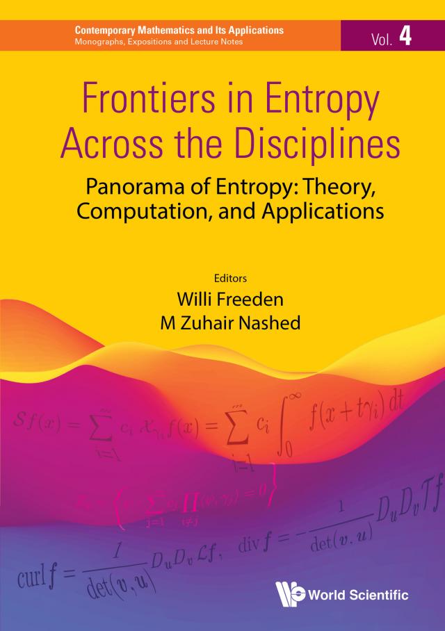 FRONTIERS IN ENTROPY ACROSS THE DISCIPLINES
