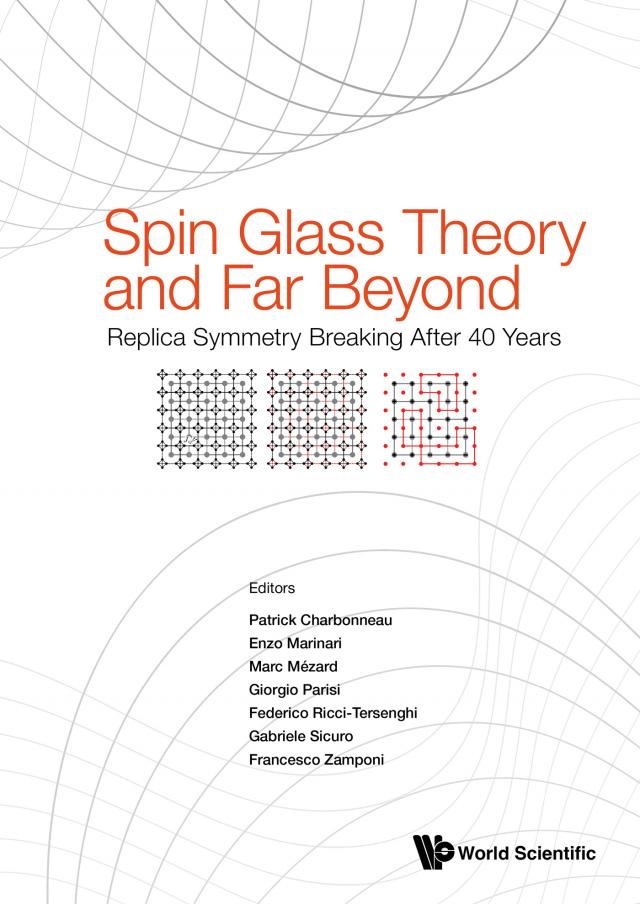 SPIN GLASS THEORY AND FAR BEYOND
