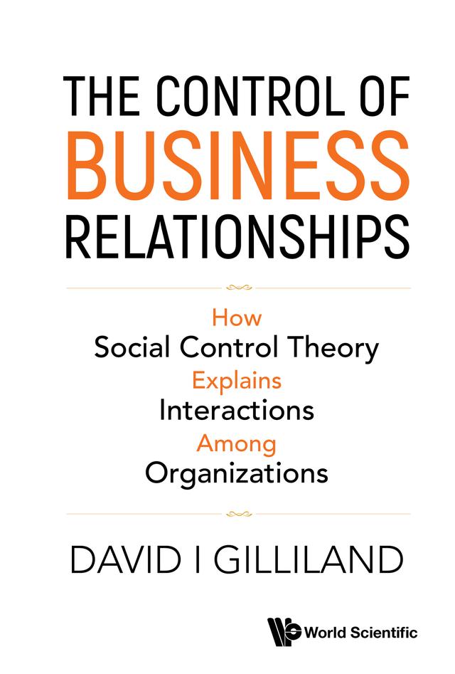 CONTROL OF BUSINESS RELATIONSHIPS, THE