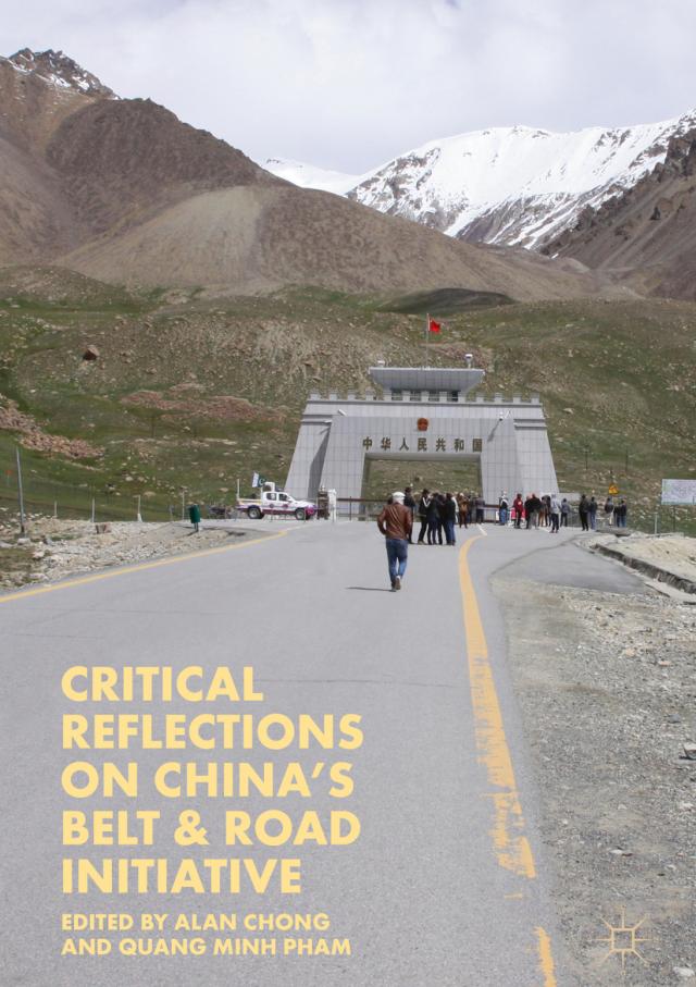 Critical Reflections on China’s Belt & Road Initiative