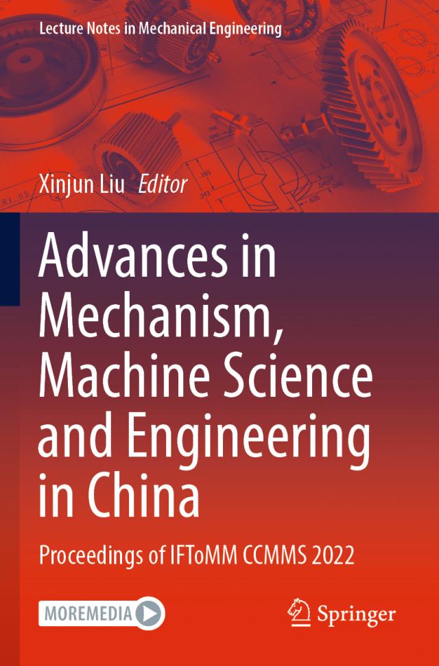 Advances in Mechanism, Machine Science and Engineering in China