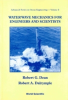 Water Wave Mechanics For Engineers And Scientists Advanced Series On Ocean Engineering  