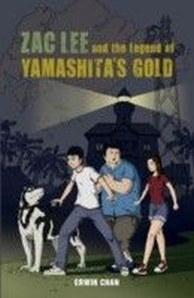 Zac Lee and the Legend of Yamashita's Gold