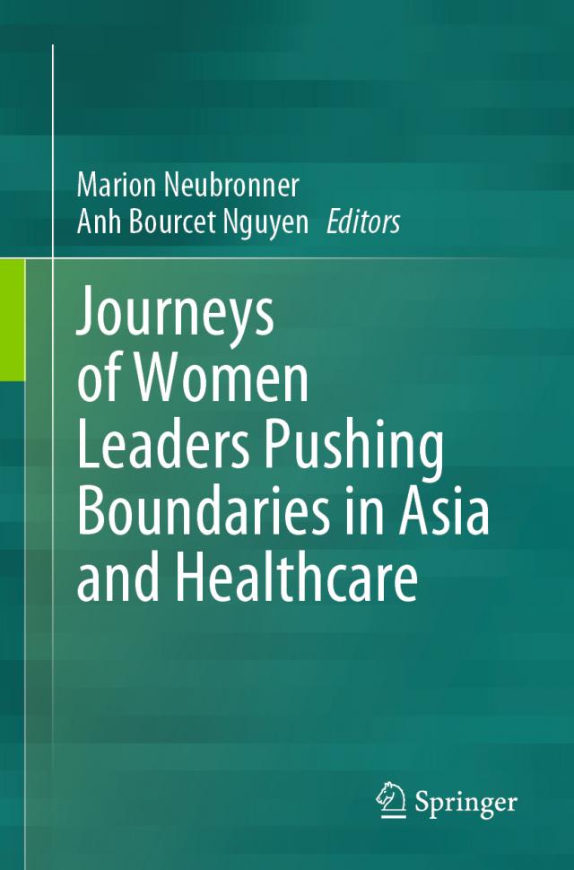 Journeys of Women Leaders Pushing Boundaries in Asia and Healthcare