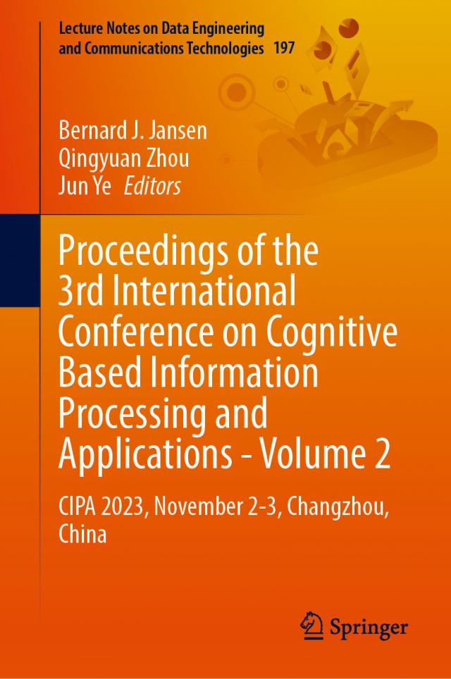 Proceedings of the 3rd International Conference on Cognitive Based Information Processing and Applications—Volume 2