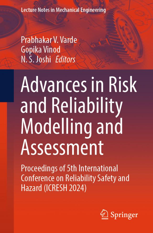 Advances in Risk and Reliability Modelling and Assessment
