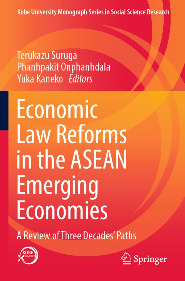 Economic Law Reforms in the ASEAN Emerging Economies