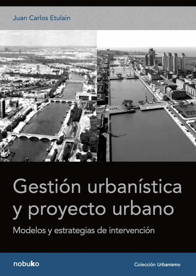 Gestión urbanística y proyecto urbano