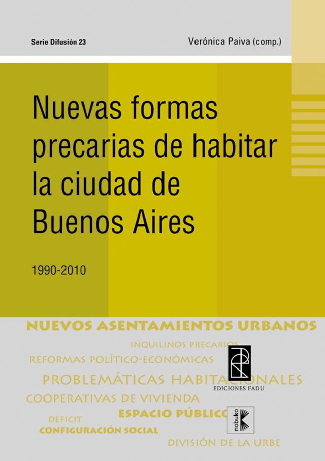 Nuevas formas precarias de habitar la Ciudad de Buenos Aires