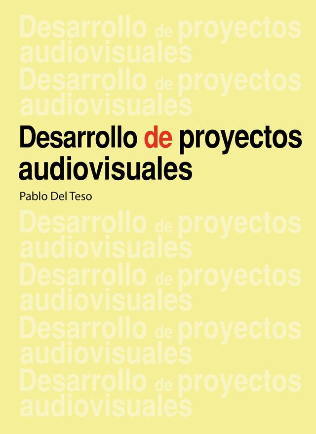 Desarrollo de proyectos audiovisuales
