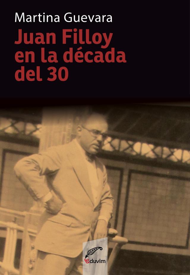 Juan Filloy en la década del 30
