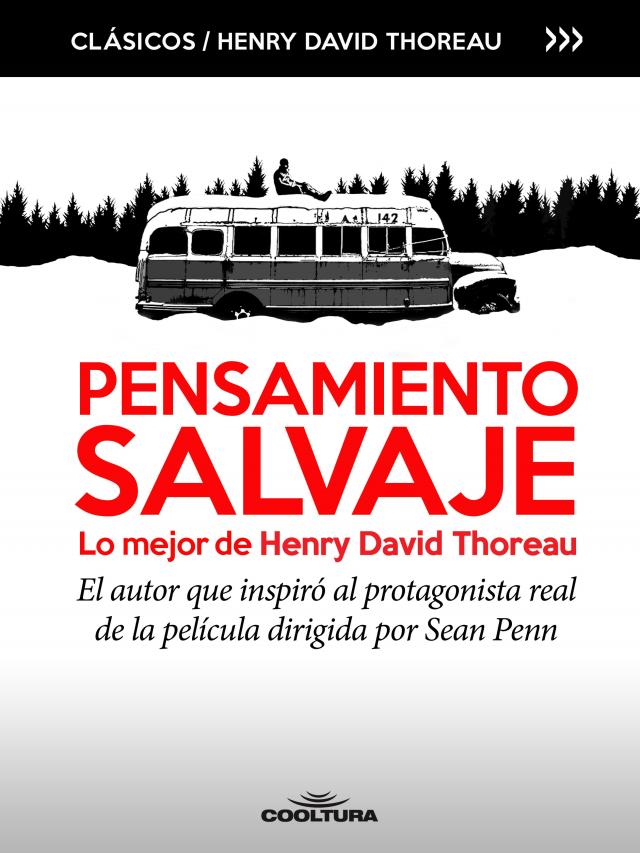 Pensamiento Salvaje, lo mejor de Henry David Thoreau