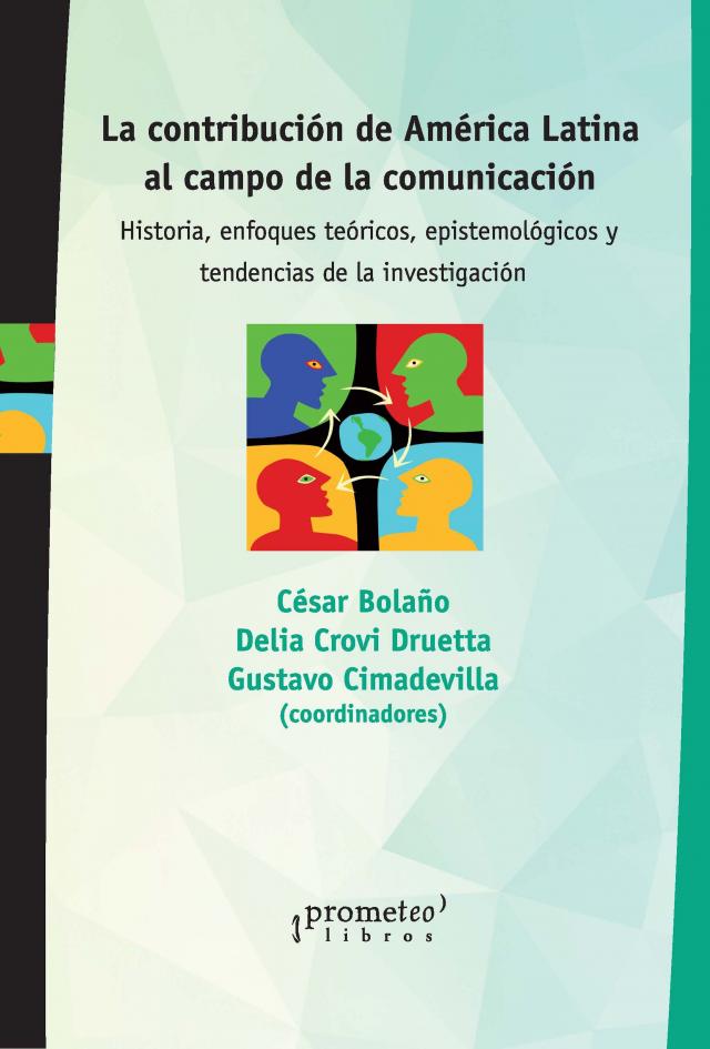 La contribución de América Latina al campo de la comunicación
