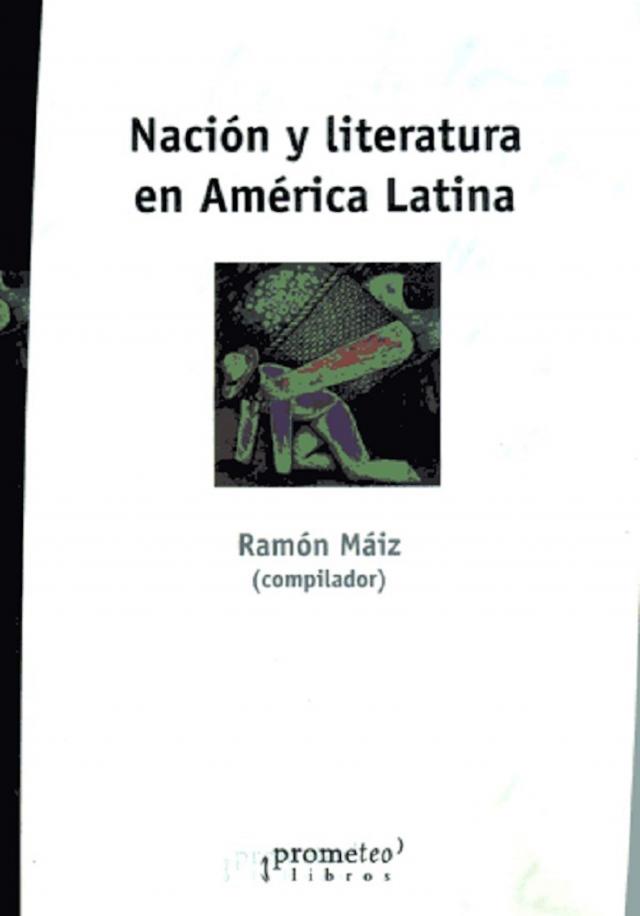 Nación y literatura en América Latina