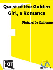 Quest of the Golden Girl, a Romance