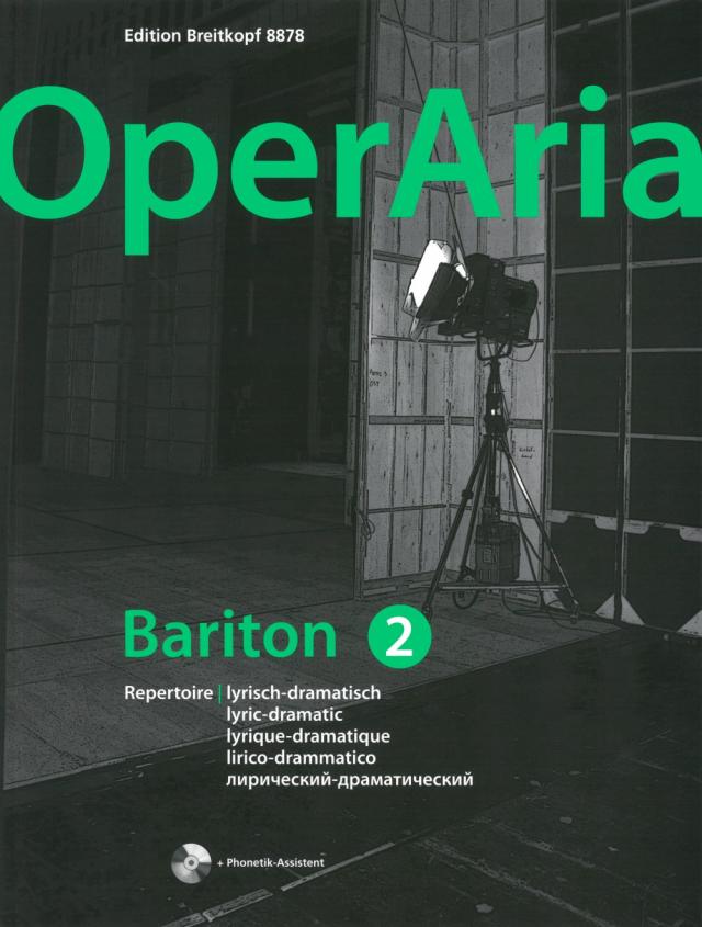 OperAria Bariton Band 2: lyrisch-dramatisch