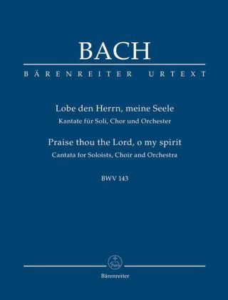 Lobe den Herrn, meine Seele BWV 143, Studienpartitur