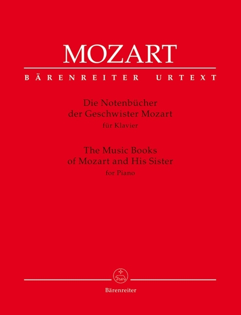 Die Notenbücher der Geschwister Mozart für Klavier
