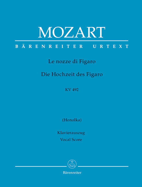 Le nozze di Figaro (Die Hochzeit des Figaro) KV 492, Klavierauszug vokal, Urtextausgabe