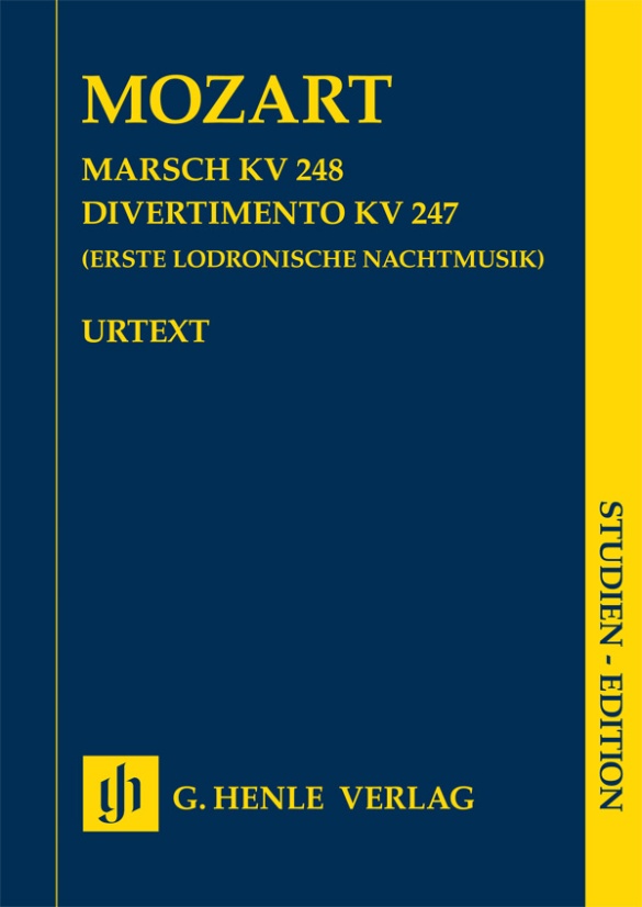 Wolfgang Amadeus Mozart - Marsch KV 248 · Divertimento KV 247 (Erste Lodronische Nachtmusik)
